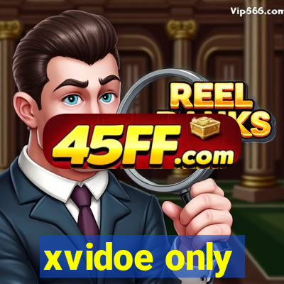 xvidoe only